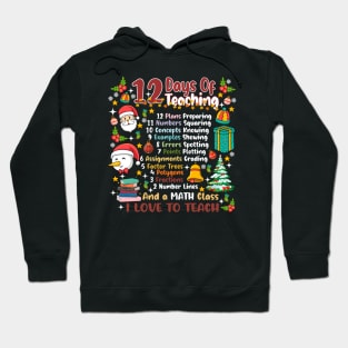 12 Days Of Teaching Christmas Teacher Hoodie